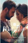 More Than You