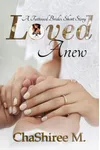 Loved Anew