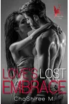 Love's Lost Embrace