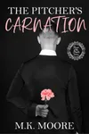 The Pitcher's Carnation