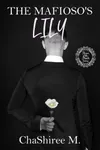 The Mafioso's Lily