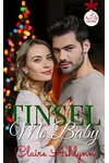 Tinsel Me, Baby!