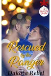 Rescued by the Ranger