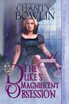 The Duke's Magnificent Obsession