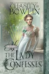 The Lady Confesses