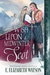 To Wish Upon a Midwinter Scot