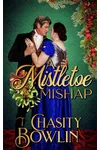A Mistletoe Mishap