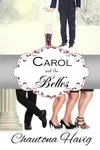Carol and the Belles