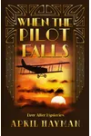 When the Pilot Falls