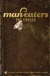 Man-Eaters, Vol. 4: The Cursed