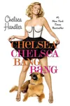 Chelsea Chelsea Bang Bang