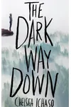 The Dark Way Down