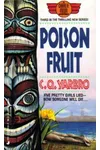 Poison Fruit / Poisonous Fruit