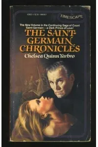 The Saint-Germain Chronicles