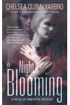 Night Blooming