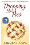 Dropping Like Pies