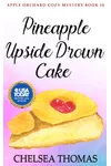 Pineapple Upside Drown Cake