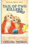 Tail of Two Killers