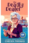 The Deadly Dealer