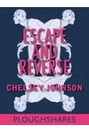 Escape and Reverse