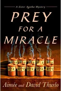 Prey for a Miracle