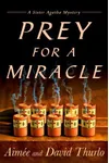 Prey for a Miracle