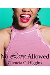 No Love Allowed