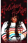 Holiday Honey
