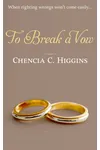 To Break a Vow