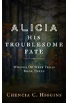 Alicia: His Troublesome Fate