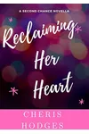 Reclaiming Her Heart