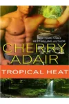 Tropical Heat