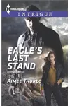 Eagle's Last Stand