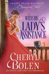 With His Lady's Assistance