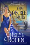 A Most Discreet Inquiry