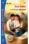 A Little Bit Pregnant