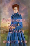Compromised Bride Dakota