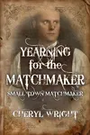 Yearning for the Matchmaker