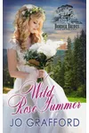 Wild Rose Summer