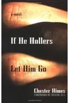 If He Hollers Let Him Go