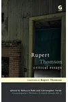Rupert Thomson: Critical Essays