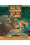 How the Leopard Got His Claws