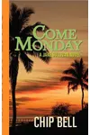 Come Monday