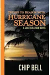 Trying to Reason with Hurricane Season