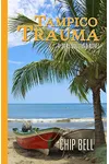 Tampico Trauma