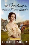 A Cowboy to Save Esmeralda