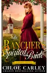 The Rancher’s Spirited Bride