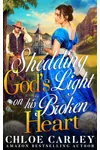 Shedding God’s Light on his Broken Heart