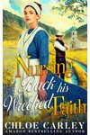 Nursing Back his Wrecked Faith