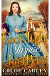 When God’s Light Inspires the Lost Bride